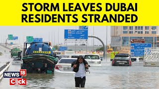 Dubai Floods | Dubai Residents Recall Being Stranded In Storm: 'Scene From Horror Movie' | N18V