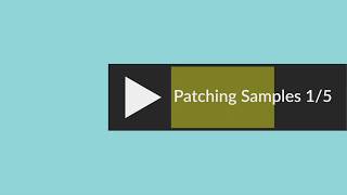 Patching Samples 1/5