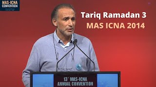 Tariq Ramadan 3 | MAS ICNA 2014