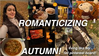 ROMANTICIZING AUTUMN! 🍁🍂 living like my fall pinterest board