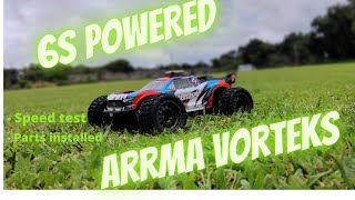 6s Powered Arrma Vorteks!!!