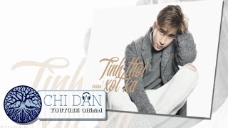 TÌNH THÔI XÓT XA | CHI DÂN | LYRICS VIDEO | 2016