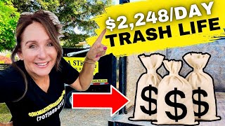 Enjoying That Trash Life Making $2,248 In ONE Day!