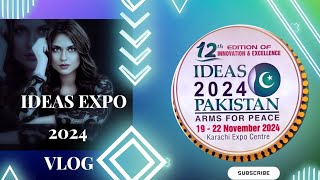 IDEAS EXPO 2K24 | VLOG 018 | Vlog by Marhaba Shaikh | Ideas expo Karachi Pakistan |