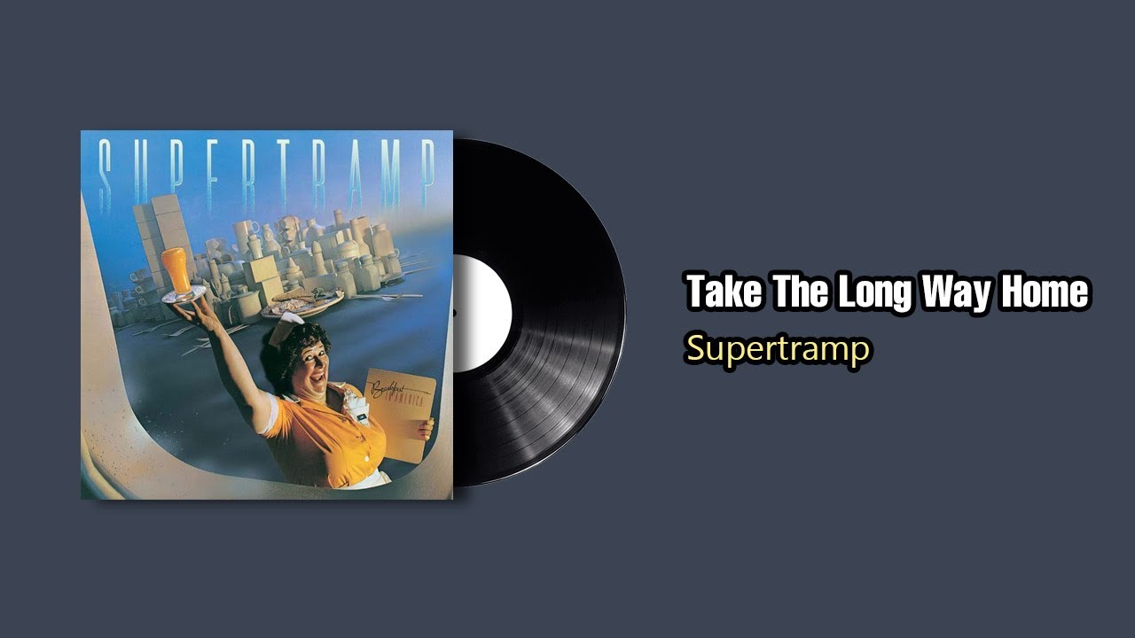 Take The Long Way Home - Supertramp (1979) - YouTube