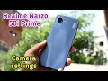 Realme Narzo 50i Prime,Camera Feature , Best Camera Setting In Realme Narzo 50i Prime,