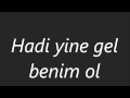 Edis - benim ol lyrics songtext sarki sözleri BU TARZ Benim