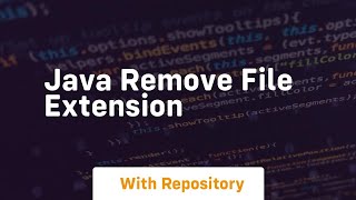 java remove file extension