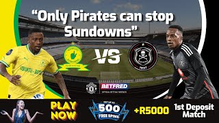 Mamelodi Sundowns vs Orlando Pirates | The Diski Preview Show