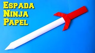 Como hacer una Espada Ninja de Papel | Espada Samurai - How to make a Paper Sword