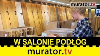 W salonie podłóg drewnianych - 5 produktów w 5 minut