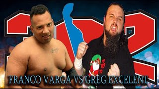 302 | Franco Varga vs. Greg Excellent (March 5, 2016)