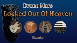 Locked Out Of Heaven - Bruno Mars (Karaoke)