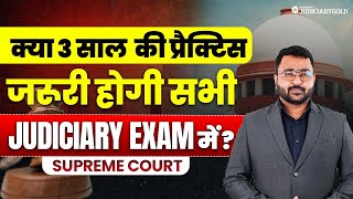 Supreme Court on Law Graduates in Judicial Services | 3-Year Practice Debate Explained