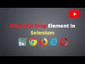 How to drag and drop an element using selenium (2021) | Selenium - Java