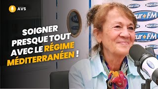 [AVS] Soigner presque tout avec le régime méditerranéen ! - Dr Martine Cotinat