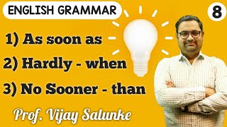 English Grammar | As soon as | Hardly - when | No sooner - than | Prof. Vijay Salunke |