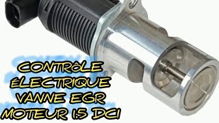 Contrôle , test d'une vanne egr moteur 1 5 dci. comment tester électriquement une vanne egr ?