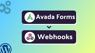 Integrating Avada Forms with Webhooks | Step-by-Step Tutorial | Bit Integrations