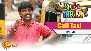 Route Thala - Call Taxi Song | Sun Music | ரூட்டுதல | Tamil Gana Songs