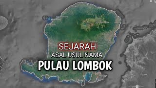 Sejarah Asal Usul Nama Pulau Lombok'Yang Di Kenal Dengan Nama Cabai