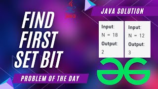 Find first set bit | GeeksforGeeks POTD | Java Solution | Apna Coding