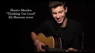 Shawn Mendes - Thinking Out Loud (Lyrics)