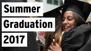 Summer 2017 Graduation Highlights