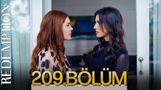 Esaret 209. Bölüm | Redemption Episode 209