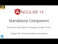 Ch 8 - Create standalone components Angular 14