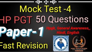 Mock Test -4 | HP PGT | Paper-1 | Lecturers(School New) | Hppsc Exams 2024 | Fast revision