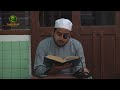 majelis salaf rouhah pagi kajian hadist kitab sohih bukhori live masjid riyadh solo