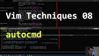 Vim Techniques 08 - autocmd