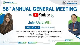 58th Annual General Meeting of Hindustan Zinc Limited - 29th July 2024