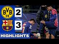 🔴Borussia Dortmund vs Barcelona (2-3) Extended HIGHLIGHTS | UEFA Champions League