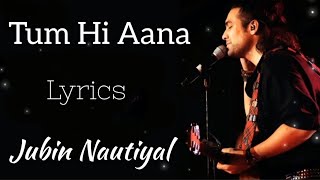 Tum Hi Aana (Lyrics)|| Marjaavaan || Jubin Nautiyal,Payal Dev,Kanaal Vermaa || Dark Lyrics.