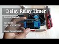 delay relay timer, How to set/How to wire delay relay timer step by step