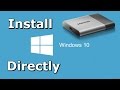 How to Install Windows 10 Directly onto USB External Hard Drive How to Install Windows 10 Directly onto USB External Hard Drive