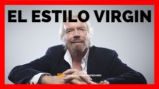 #107 Cómo ser un Líder... al ESTILO VIRGIN - Un Resumen de Libros para Emprendedores