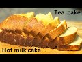 Tea cake/ hot milk cake recipe with subtitles