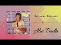 alice peralta be honest feat. aimi official audio aliceperalta galdiva