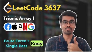 Trionic Array I | LeetCode 3637 | Brute Force | Single Pass