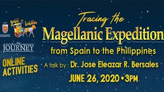 "Tracing the Magellanic Expedition from Spain to the Philippines"
