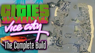 Vice City In Cities Skylines - GTA 3D Universe Recreation Timelapse | #1