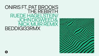 Oniris Ft Pat Brooks - The Rebirth ( Original)