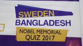 Sweden Bangladesh Nobel Memorial Quiz 2017