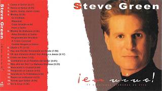 Steve Green ¡En Vivo! 1994 Album Completo