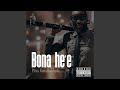 BONA HE'E