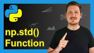 Standard Deviation of NumPy Array (4 Examples) | np.std NumPy Function | Population/Sample Variance