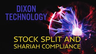 Dixon Technology. Shariah compliance and stock split. Effect on the valuations of the company.